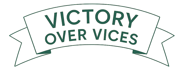 Victory Over Vices